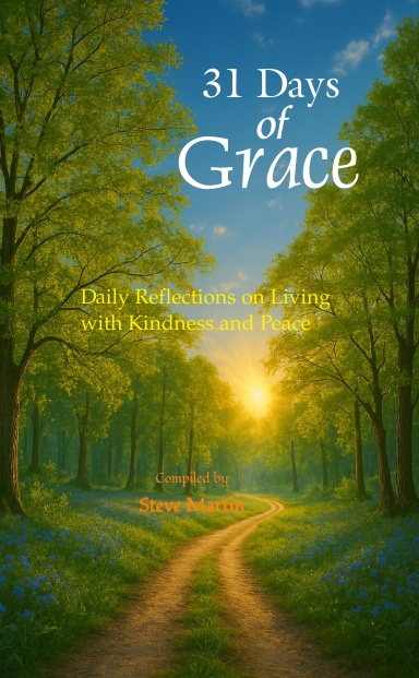 31 Days of Grace: Daily Reflections on Living with Kindness and Peace