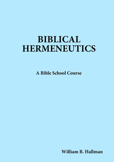 Biblical Hermeneutics
