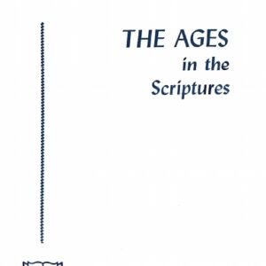 The Ages in the Scriptures