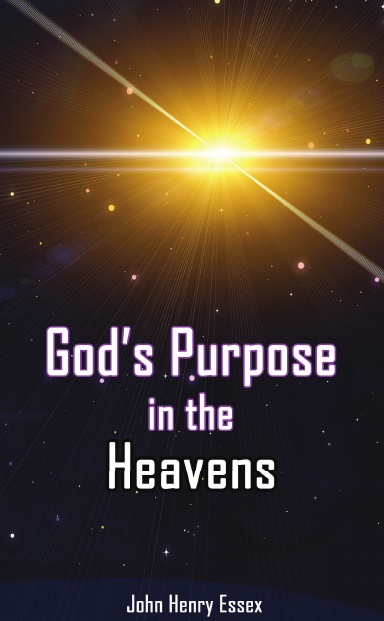 God’s Purpose in the Heavens