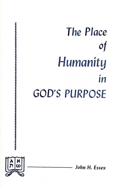The Place of Humanity in God’s Purpose