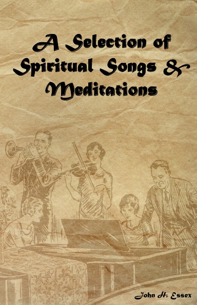 A Selection of Spiritual Songs & Meditations