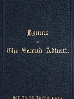 Hymns on the Second Advent