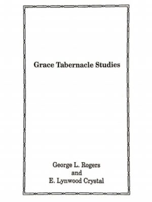 Grace Tabernacle Studies