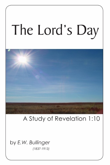 The Lord's Day: A Study of Revelation 1:10