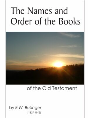 The Names and Order of the Books of the Old Testament