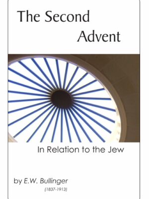 The Second Advent in Relation to the Jew
