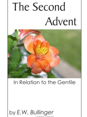 The Second Advent in Relation to the Gentile