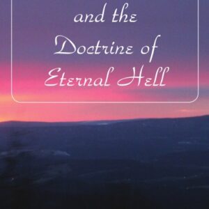 Judgment and the Doctrine of Eternal Hell
