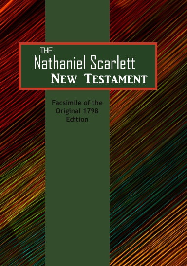 Nathaniel Scarlett New Testament
