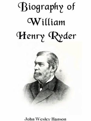 Biography of William Henry Ryder