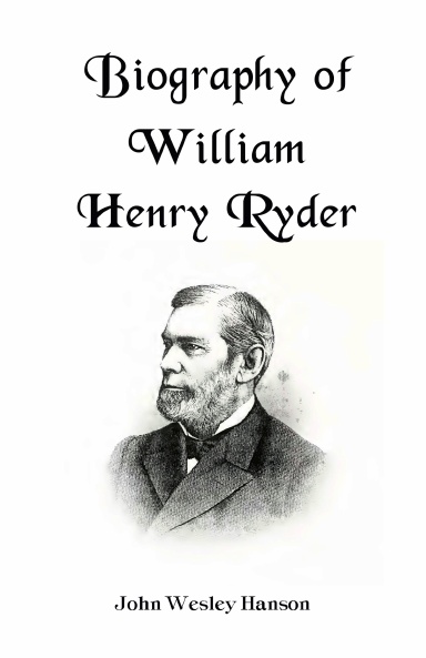 Biography of William Henry Ryder