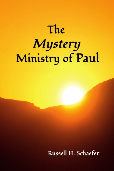 The Mystery Ministry of Paul
