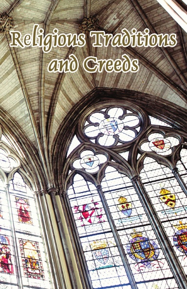 Religious Traditions and Creeds
