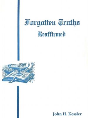 Forgotten Truths Reaffirmed