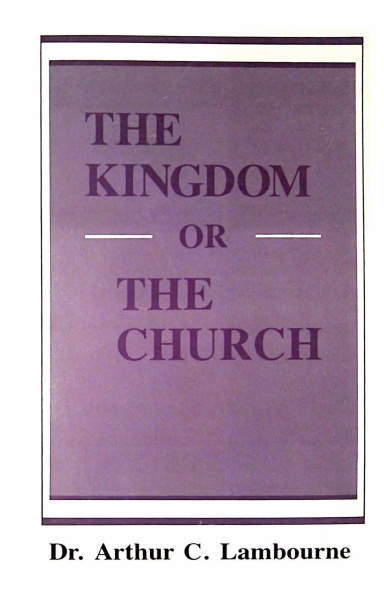 The Kingdom or the Church