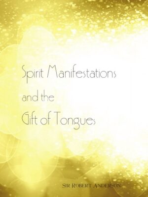Spirit Manifestations and the Gift of Tongues