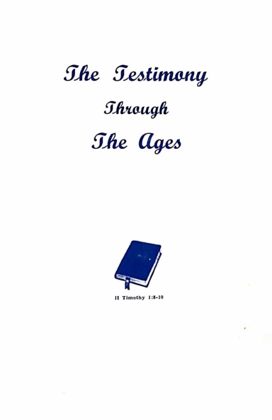 The Testimony Through the Ages