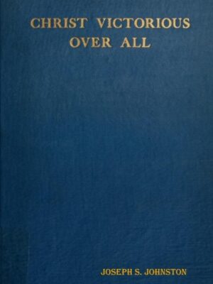 Christ Victorious Over All - 1921