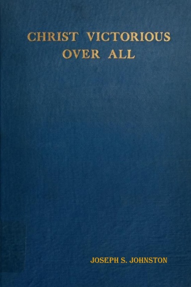 Christ Victorious Over All - 1921
