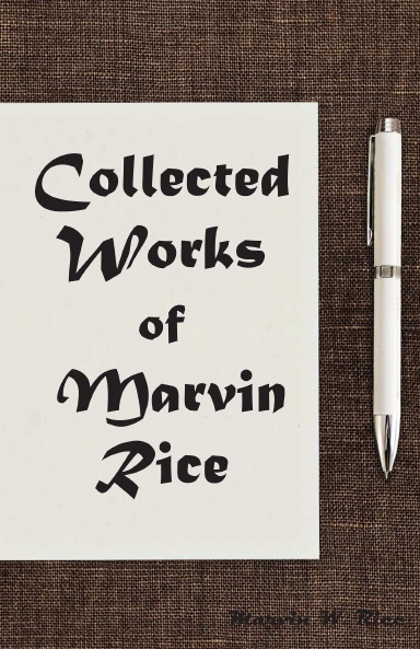 Collected Works of Marvin Rice