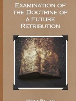 Examination of the Doctrine of a Future Retribution