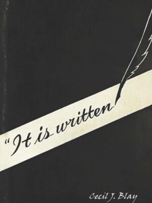 It is Written: Meditations Upon the Sacred Scriptures