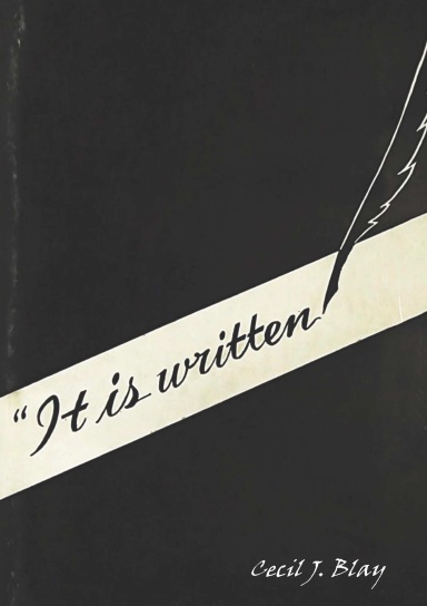 It is Written: Meditations Upon the Sacred Scriptures