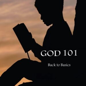 God 101 (Back to Basics)