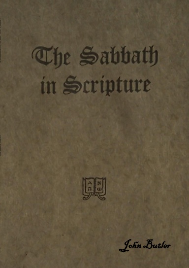 The Sabbath in Scripture