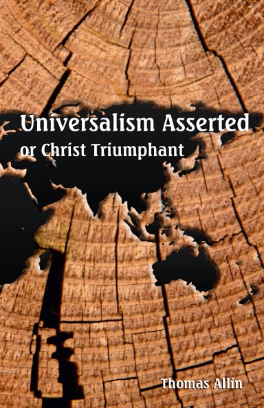 Universalism Asserted (or Christ Triumphant)