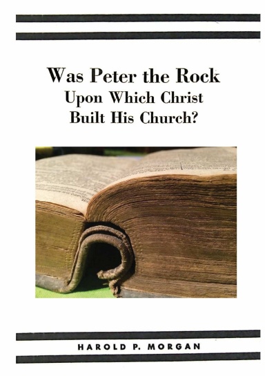 Was Peter the Rock Upon Which Christ Built His Church?