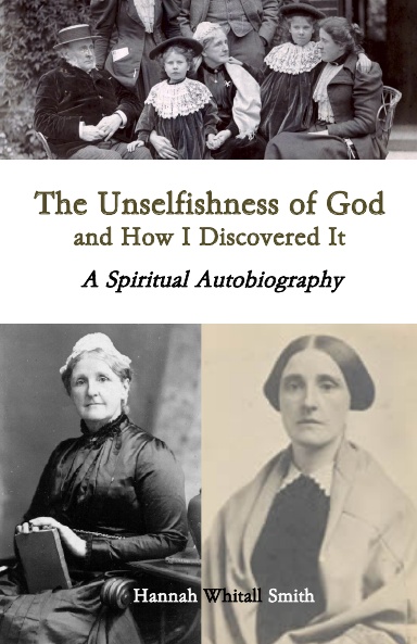 The Unselfishness of God and How I Discovered It
