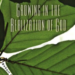 Growing in the Realization of God