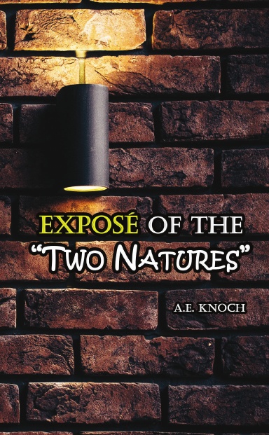 Exposé of the “Two Natures”