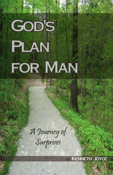 God’s Plan for Man: A Journey of Surprises