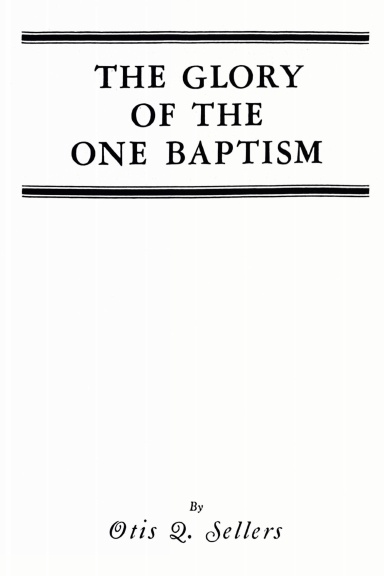 The Glory of the One Baptism