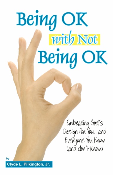 Being OK with Not Being OK