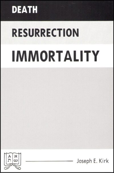 Death, Resurrection, Immortality