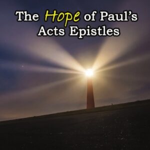 The Hope of Paul’s Acts Epistles