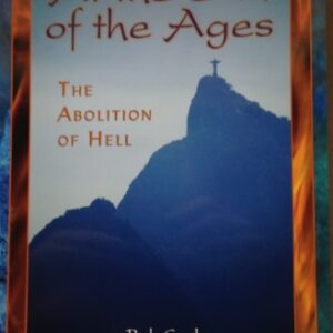 At the End of the Ages: The Abolition of Hell