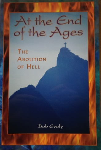 At the End of the Ages: The Abolition of Hell