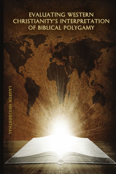 Evaluating Western Christianity's Interpretation of Biblical Polygamy