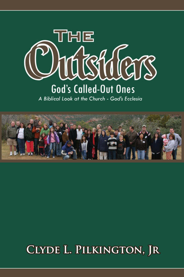 The Outsiders: God’s Called-Out Ones