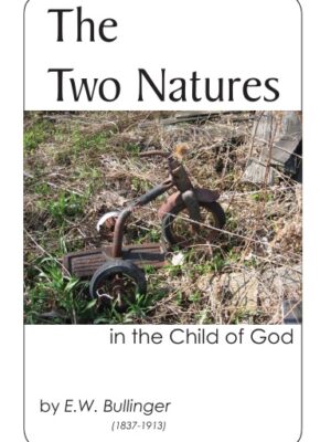 Two Natures in the Child of God