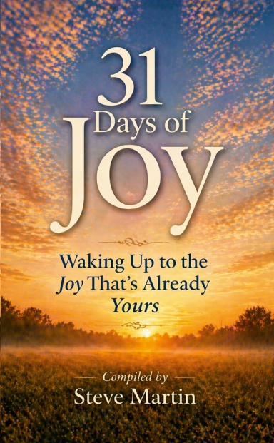 31 Days of Joy: Waking Up to the Joy that Is Already Yours