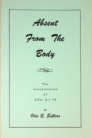 Absent from the Body
