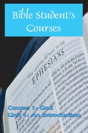 Bible Student’s Courses BSC 1-1