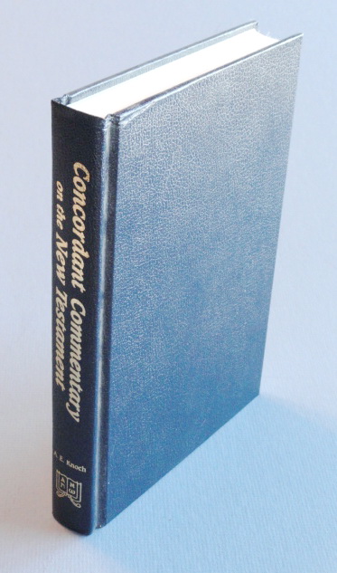 Concordant Commentary of the New Testament
