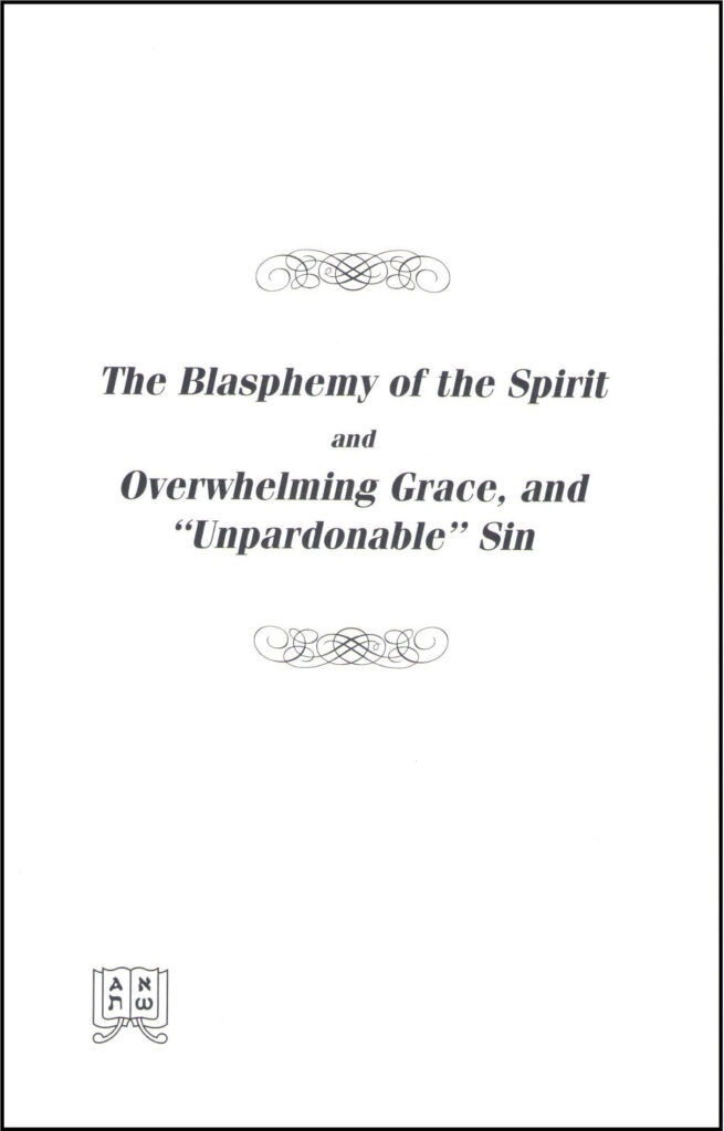 The Blasphemy of the Spirit
